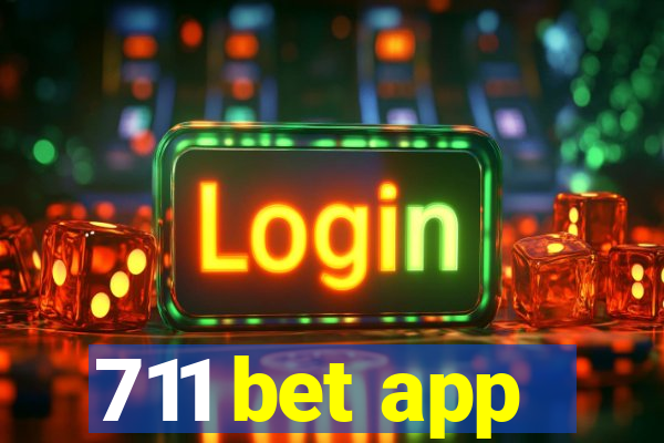 711 bet app