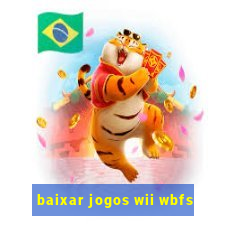 baixar jogos wii wbfs