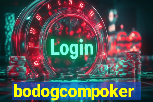 bodogcompoker