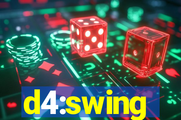 d4:swing