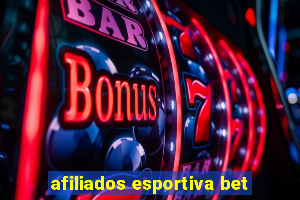 afiliados esportiva bet