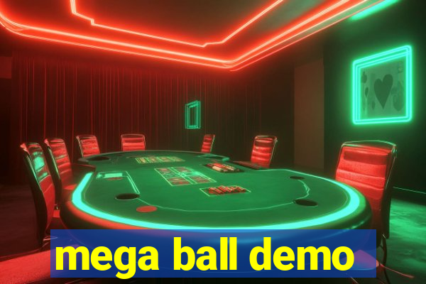 mega ball demo