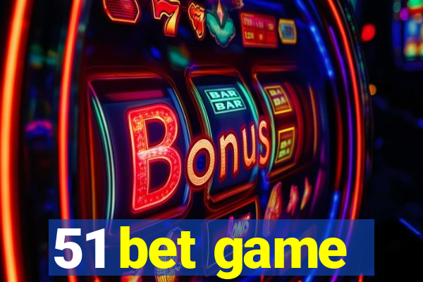 51 bet game