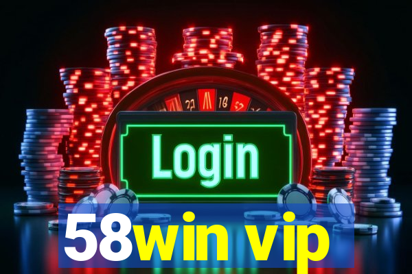 58win vip