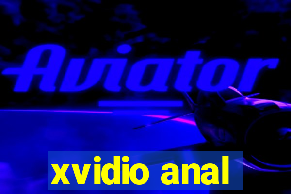 xvidio anal