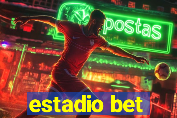 estadio bet