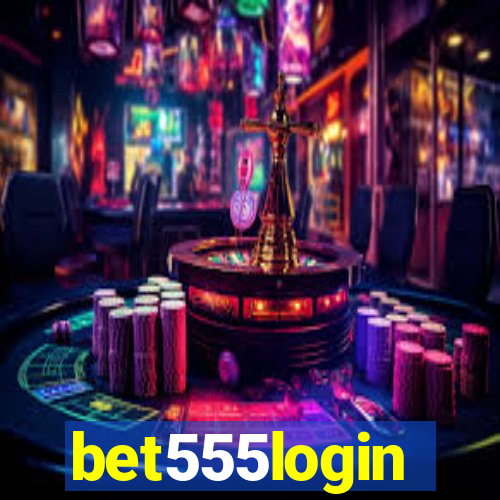 bet555login