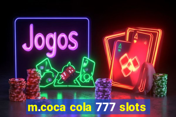 m.coca cola 777 slots