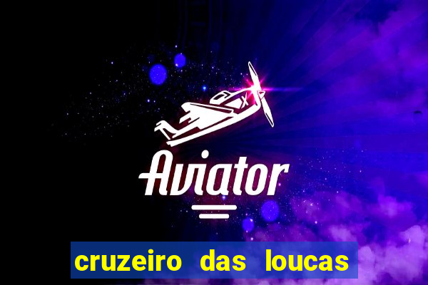 cruzeiro das loucas (2002) torrent