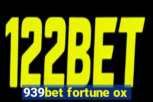 939bet fortune ox