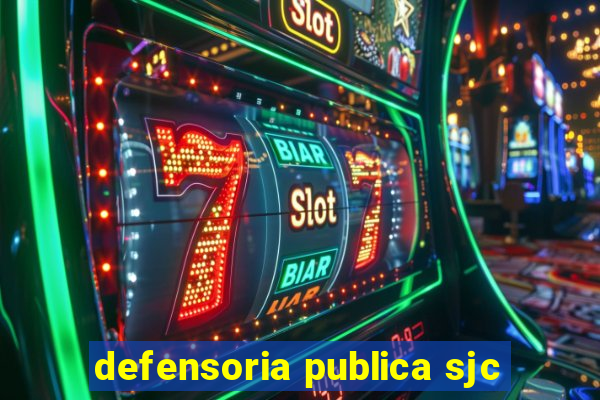 defensoria publica sjc