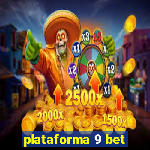 plataforma 9 bet