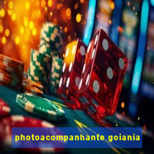 photoacompanhante goiania