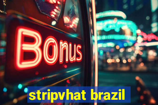 stripvhat brazil