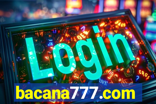 bacana777.com