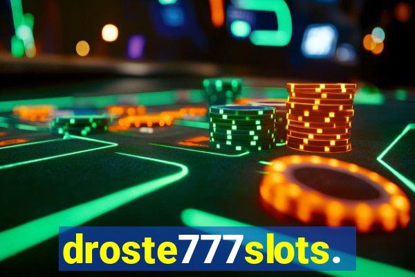 droste777slots.com