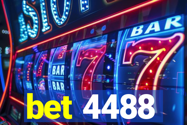 bet 4488