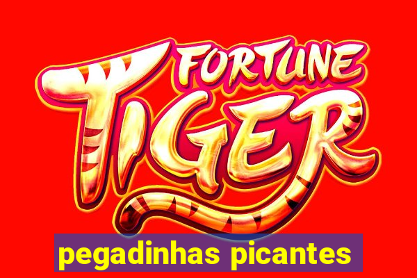 pegadinhas picantes