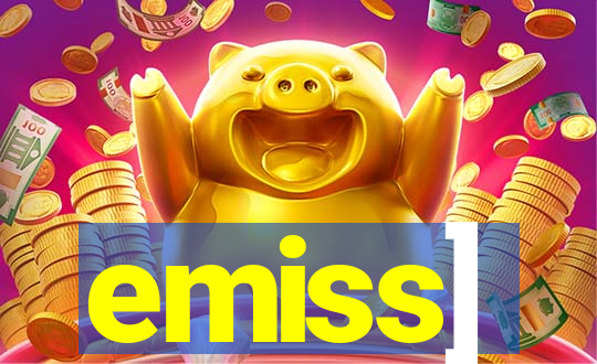 emiss]