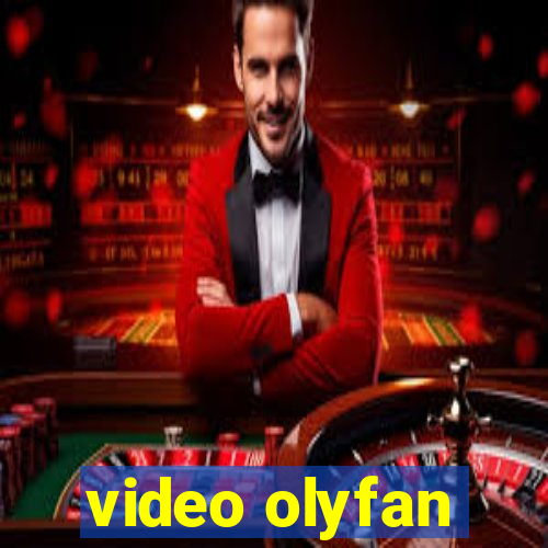 video olyfan