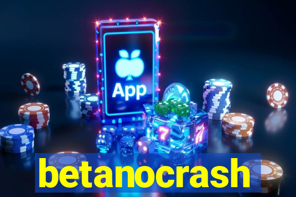 betanocrash