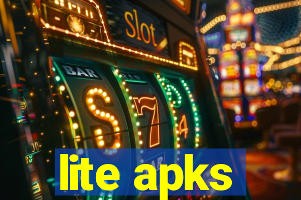 lite apks