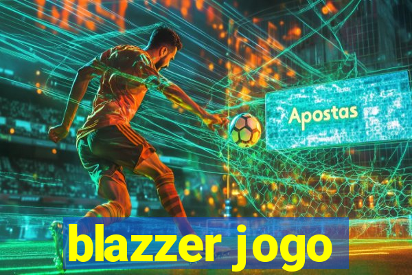 blazzer jogo