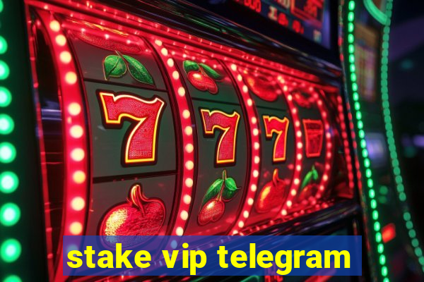 stake vip telegram