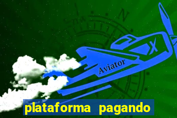 plataforma pagando no cadastro saque free