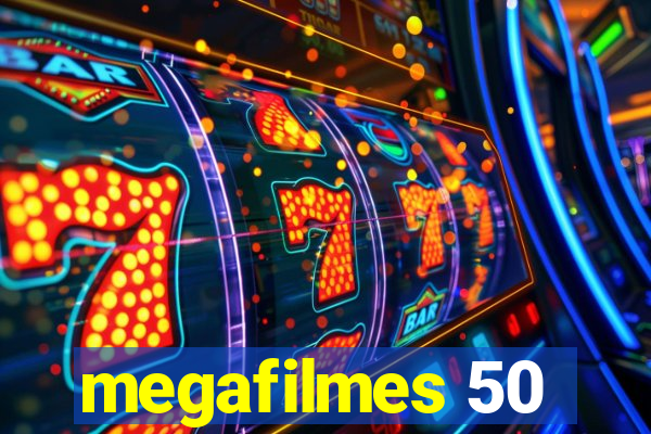 megafilmes 50