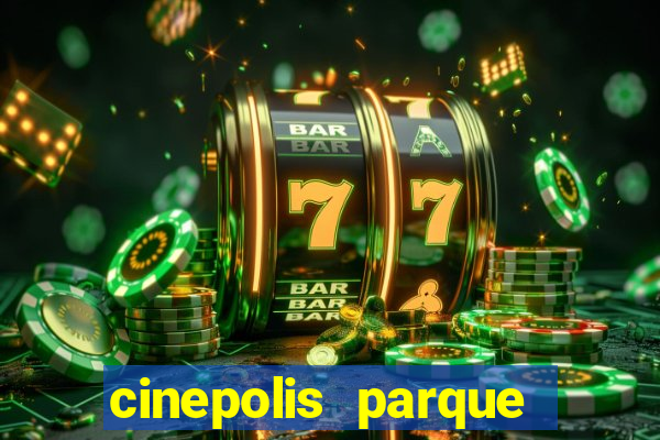 cinepolis parque shopping bahia