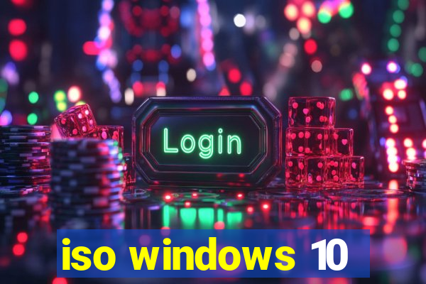 iso windows 10