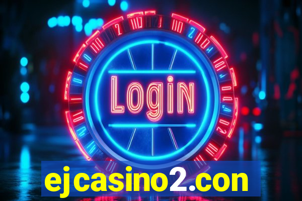 ejcasino2.con