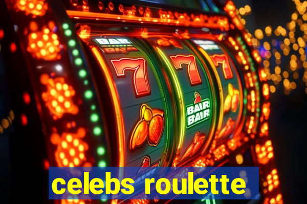 celebs roulette