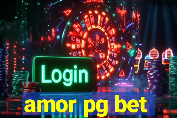 amor pg bet