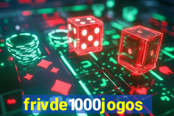 frivde1000jogos