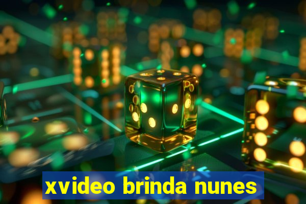 xvideo brinda nunes