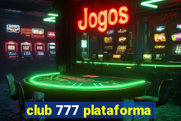 club 777 plataforma