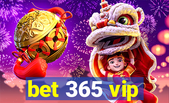 bet 365 vip