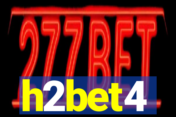 h2bet4