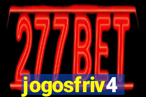 jogosfriv4