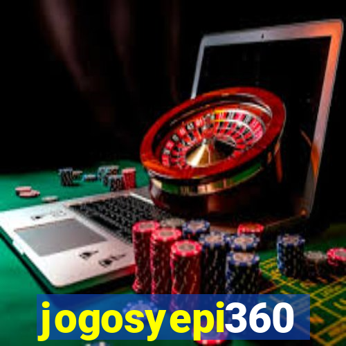 jogosyepi360