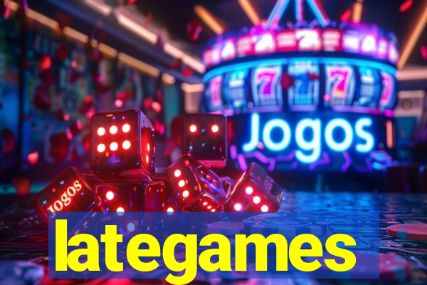 lategames