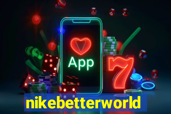 nikebetterworld.com