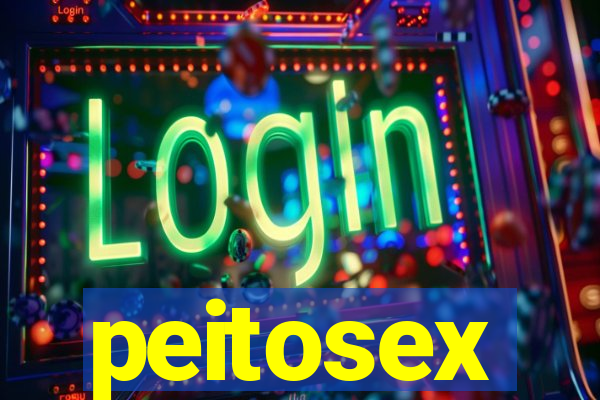 peitosex