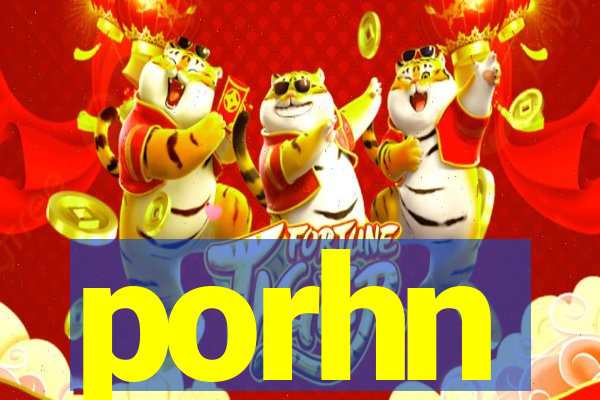 porhn