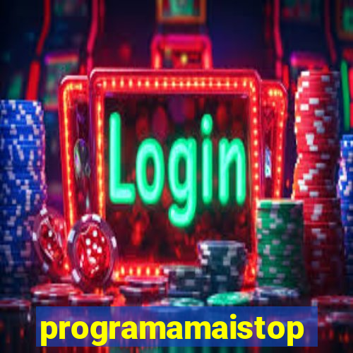 programamaistop