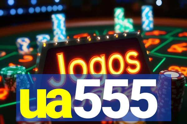 ua555