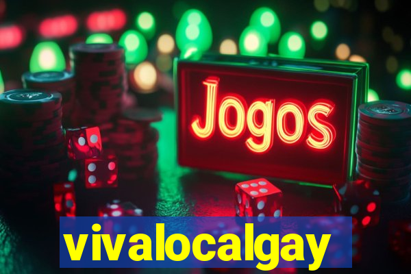 vivalocalgay