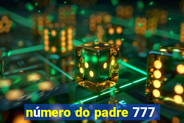 número do padre 777